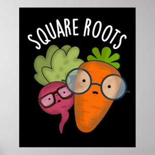 Square Roots Funny Math Pun Dark BG Poster