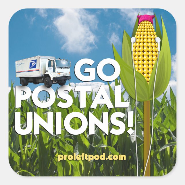 Square Stickers (6/pg) - Go Postal Gewerkschaften! (Vorderseite)