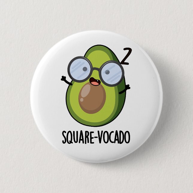 Square-vocado Funny Avocado Pun Button (Vorderseite)