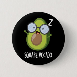 Square vocado Funny Avocado Puns Dark BG Button