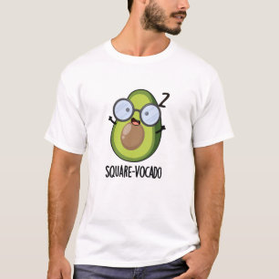 Square vocado Funny Avocado Puns T-Shirt