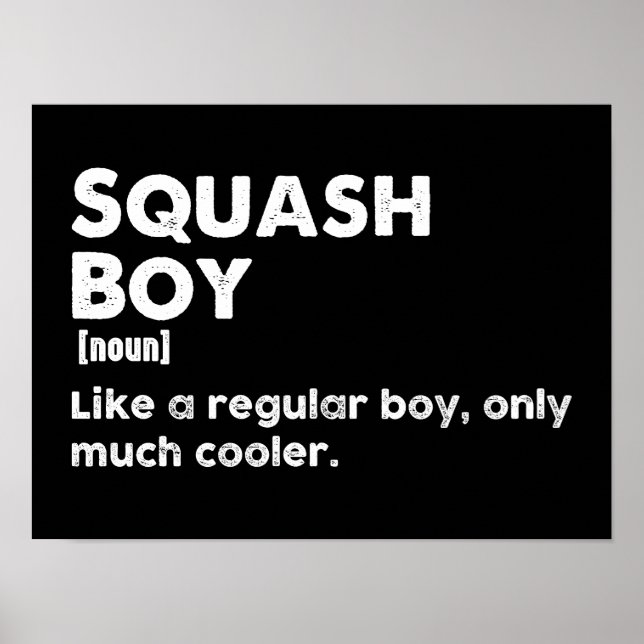 Squash Boy Definition Lustig Squash Sport Spieler Poster (Vorne)