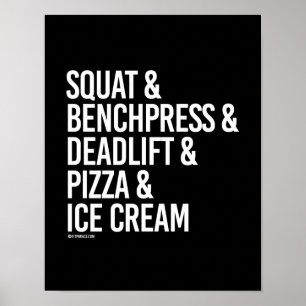 Squat and Benchpress and Deadlift and Pizza -   -  Poster