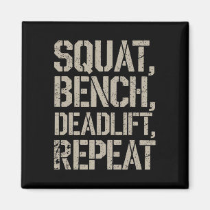 Squat Bench Deadlift Repetiergymnastik T-Shirt Wei Magnet