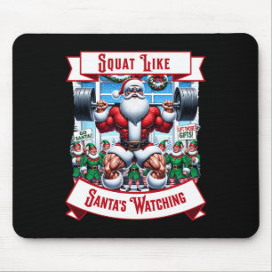 Squat like Santa's Watching Elf Xmas Matching Chri Mousepad