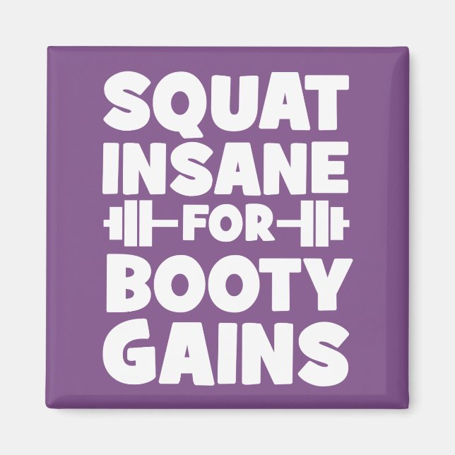 Squat Wahnsinn für Hintern gewinnt - Frauenfreundl Magnet (Vorne)