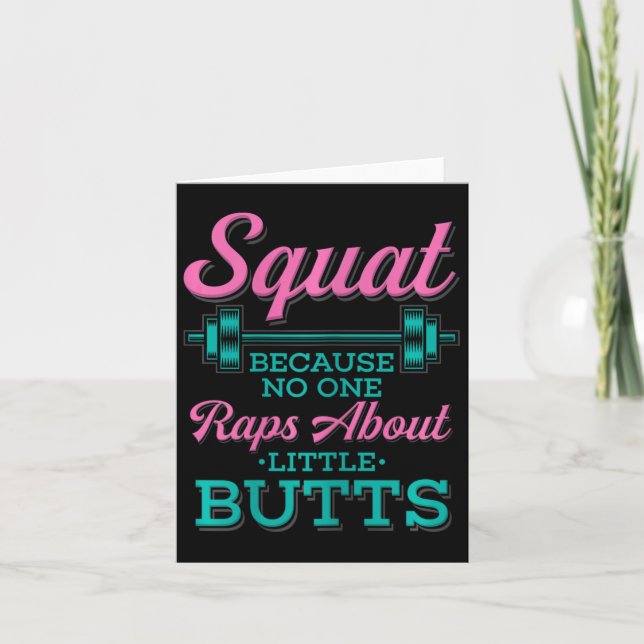 Squat weil niemand über kleine Hintern Fitne Rap Karte (Vorderseite)