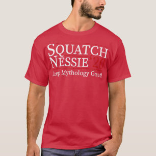Squatch Nessie 20 Funny 2020 Election T-Shirt