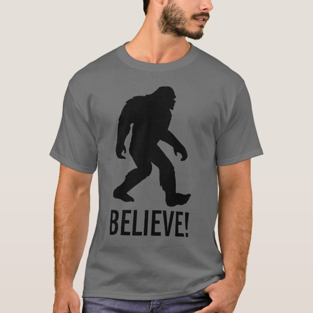 Squatch, Sasquatch, Bigfoot Croyez-en ! T-shirts (Devant)