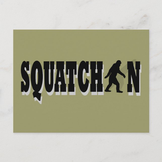 Squatchin, schwarzer Text Postkarte (Vorderseite)