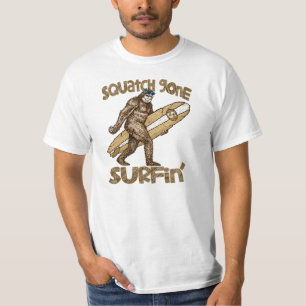 Squatchin? Squatch T - Shirt, zu surfen gegangen T-Shirt