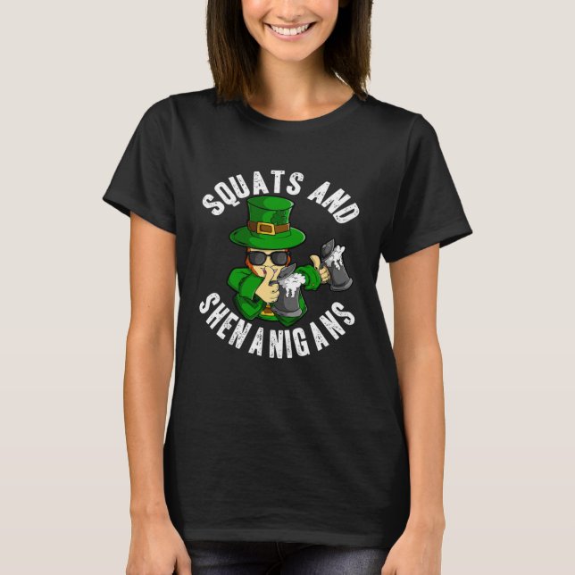 Squats And Shenanigans St Patricks Day Leprechaun  T-Shirt (Vorderseite)