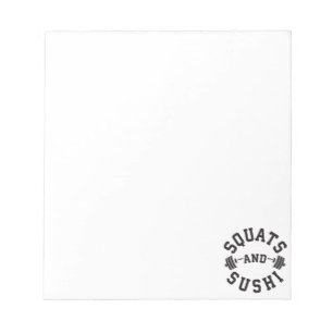 Squats and Sushi - Carbon and Leg Day - Funny Gym Notizblock