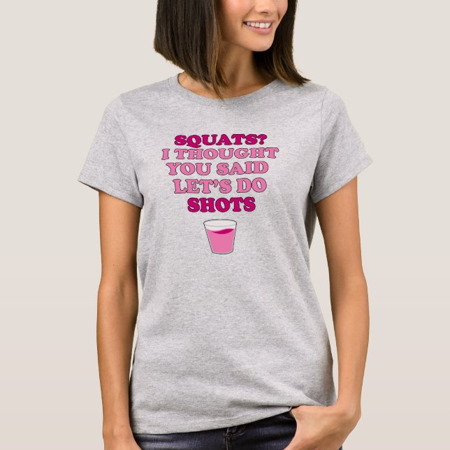 SQUATS Pensait Que Tu As Dit Tirages T-Shirt (Devant)