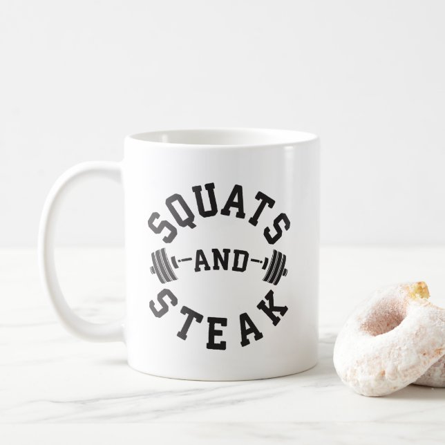 Squats und Steak, Leg Day - Funny Workout Kaffeetasse (Mit Donut)