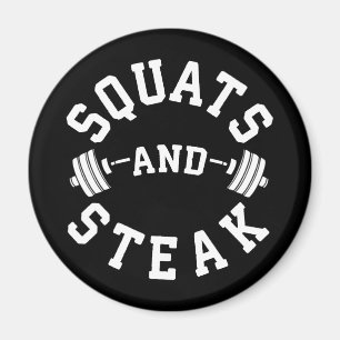 Squats und Steak, Leg Day - Funny Workout Magnet