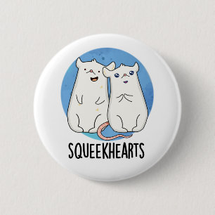 Squeekherzen Funny Mouse Sweetheart Pun Button