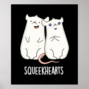 Squeekherzen Funny Mouse Sweetheart Pun Dark BG Poster
