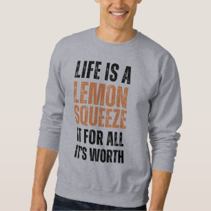 Squeeze Day Sweatshirt Positive Vibes Tops