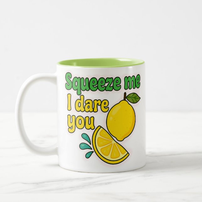 Squeeze Me, I Dare You™ Funny Lemon Mug – Two-Tone (Gauche)
