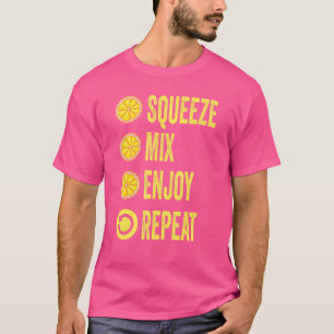 Squeeze Mix genießen Wiederholung Lemonade Stand B T-Shirt