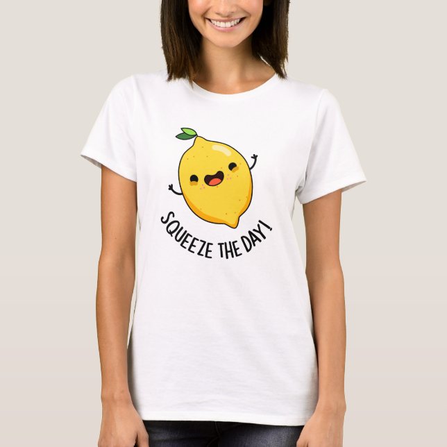 Squeeze the Day Funny Lemon Puff T-Shirt (Vorderseite)
