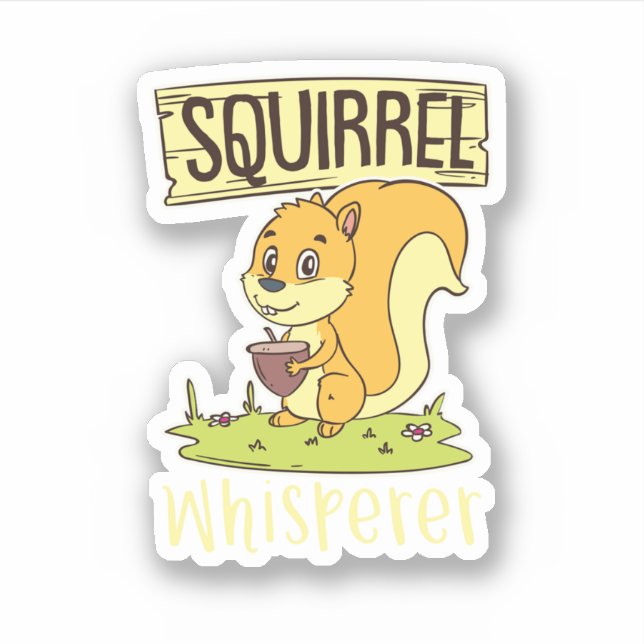 Squirrel Whisperer Animal Lover Rodent Animal Love Aufkleber (Vorderseite)