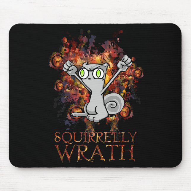 Squirrelly Zorn! Schäumendes Mousepad (Vorne)