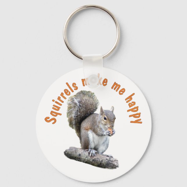 SQUIRRELS MACHEN MICH GLÜCKLICH SCHLÜSSELANHÄNGER (Vorderseite)