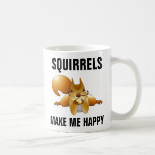 SQUIRRELS MACHEN MICH GLÜCKLICH SQUIRREL KAFFEE-TA KAFFEETASSE