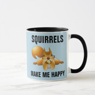 SQUIRRELS MACHEN MICH GLÜCKLICH SQUIRREL KAFFEE-TA TASSE