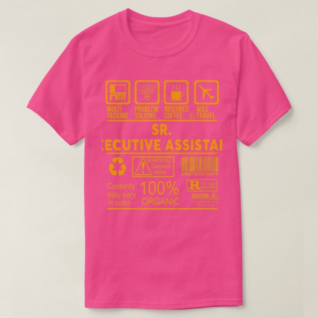 SR EXECUTIVE ASSISTANT NICE DESIGN 2017 T-Shirt (Design vorne)