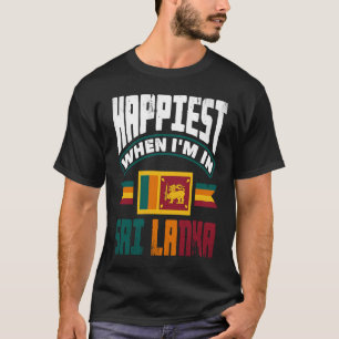 Sri Lanka-Flagge am glücklichsten, wenn ich in Sri T-Shirt