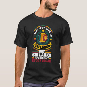 Sri Lanka Sri Lanker Sri Lanka-Flagge Zitat T-Shirt
