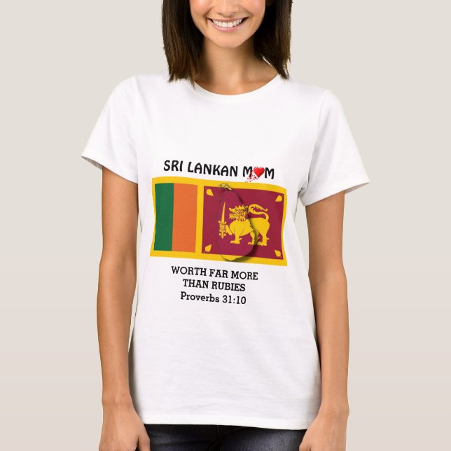 SRI LANKAN MAMA | Mehr als Rubien | PROVERBEN 31 T-Shirt (Vorderseite)