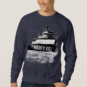 SS Edmund Fitzgerald ~ das mächtige Fitz Sweatshirt