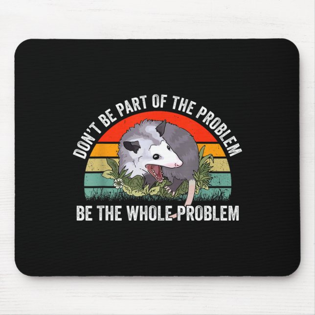 Ssum Don't Be Part Of The Problem Be The Whole Pro Mousepad (Vorne)