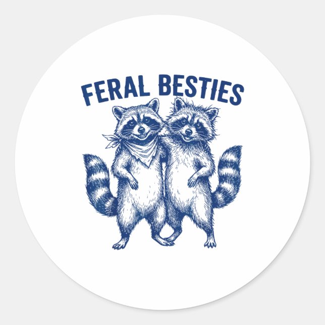 Ssum Feral Ies Matching Friend Twinning Funny Bff  Runder Aufkleber (Vorderseite)