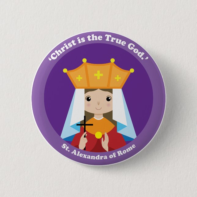 St. Alexandra von Rom Button (Vorderseite)