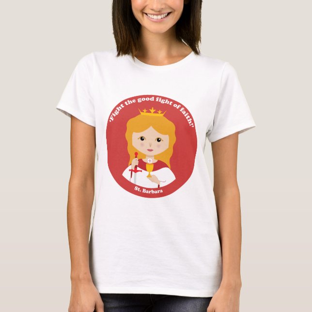 St. Barbara T-Shirt (Vorderseite)
