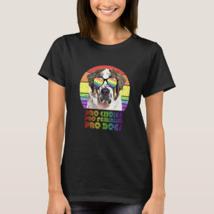 St Bernard Pro Choice Pro Feminism Pro Hunde Lgbtq T-Shirt