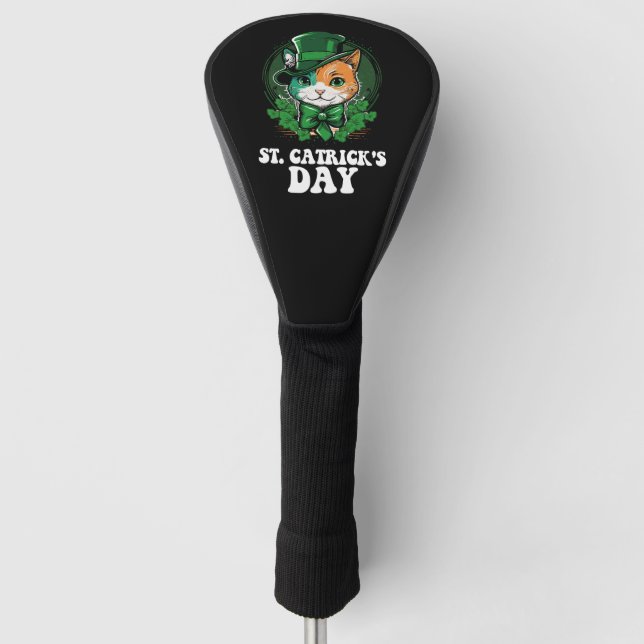 St Catricks Day Cat Lovers St Patrick's Day Golf Headcover (Vorderseite)