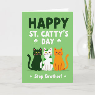 St. Catty's Day Stiefbruder-Karte Karte