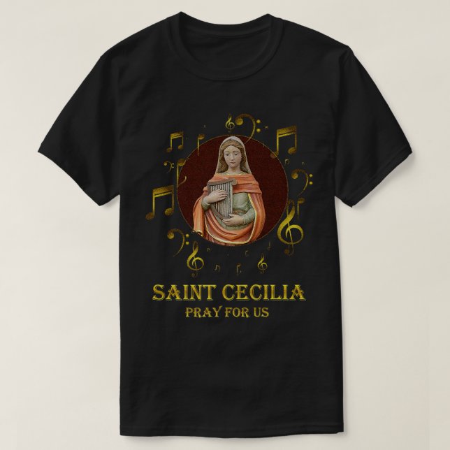 St Cecilia Patron Saint of Music Musicians Catholi T-Shirt (Design vorne)