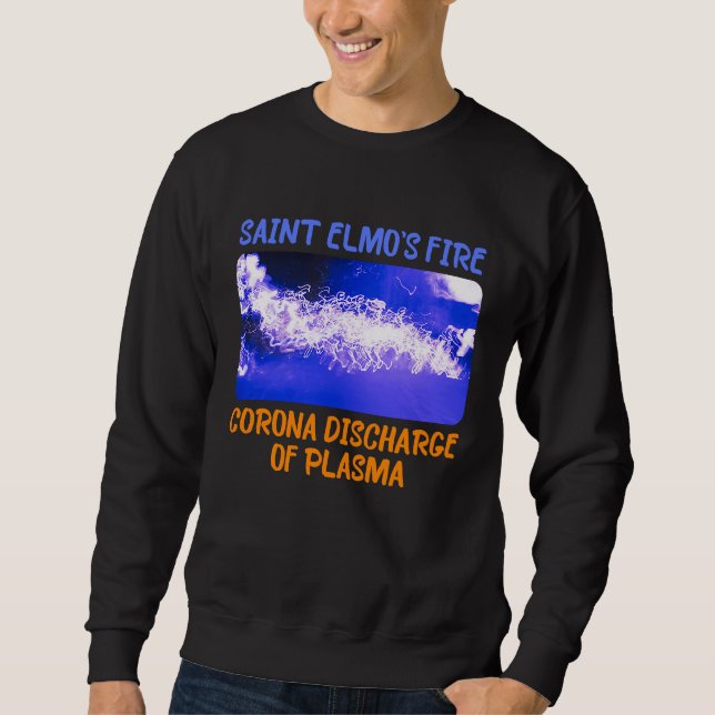 St Elmo's Fire Corona Discharge Plasma Sweatshirt (Vorderseite)
