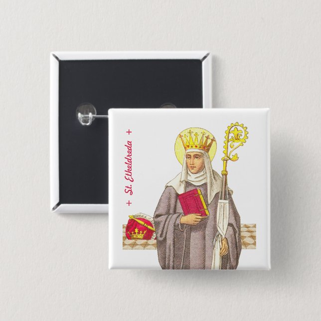 St. Etheldreda (Audrey) (P 003) Knopf Button (Vorne & Hinten)