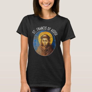 St. Francis Katholische Heilige Franziskus von Ass T-Shirt