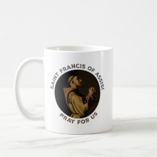 St. Francis of Assisi Pray for Us Kaffeetasse