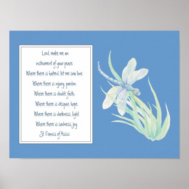 St. Francis von Assisi Gebet Blaue Libelle Poster (Vorne)