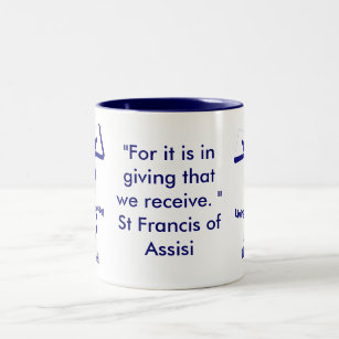 St Francis von Assisi-Zitat Zweifarbige Tasse